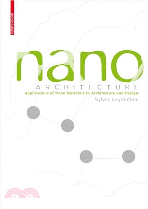 Nano Materials in Architecture, Interior Architecture and Design