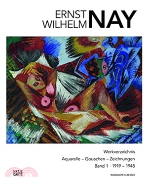 Ernst Wilhelm Nay (German Edition): Werkverzeichnis. Aquarelle - Gouachen - Zeichnungen. Band 1