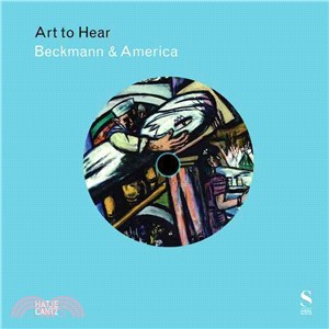Beckmann & America―Art to Hear