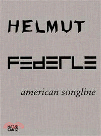 Helmut Federle: American Songline