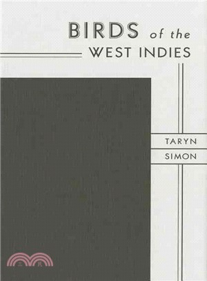 Taryn Simon: Birds of the West Indies