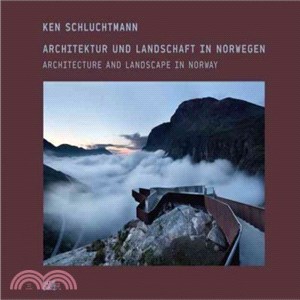 Ken Schluchtmann: Architektur und Landschaft in Norwegen