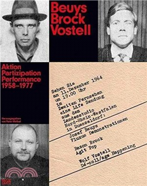Beuys Brock Vostell (German Edition): Aktion. Partizipation. Performance
