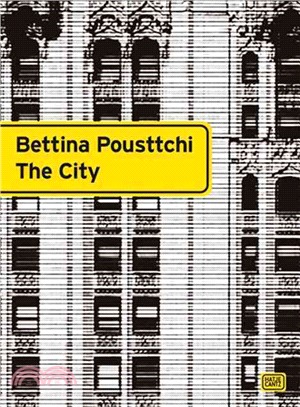 Bettina Pousttchi: The City