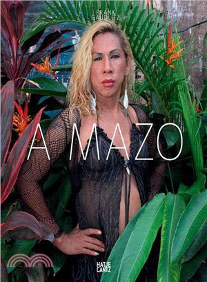 Frank Gaudlitz: A Mazo. Die Amazonen des Amazonas