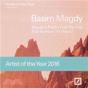 Basim Magdy: Would a Firefly Fear the Fire that Burns in Its Heart?Artist of the Year 2016