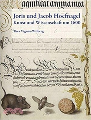 Joris und Jacob Hoefnagel (German Edition): Kunst und Wissenschaft um 1600