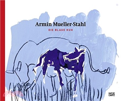 Armin Mueller-Stahl (German Edition): Die Blaue Kuh