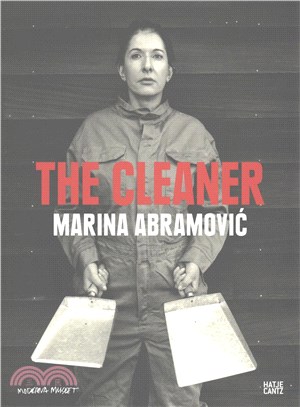 Marina Abramovic: The Cleaner