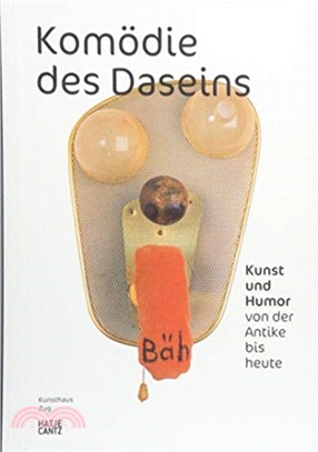 Komödie des Daseins (German Edition): Kunst und Humor von der Antike bis heute