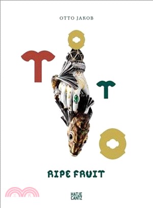 Otto Jakob: Ripe Fruit