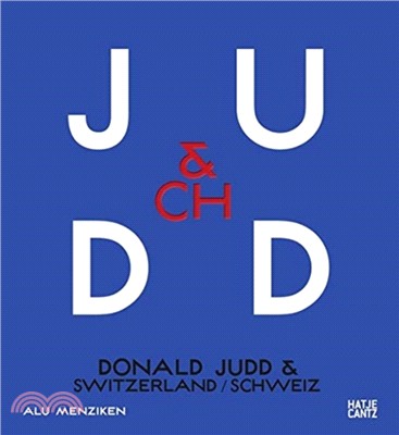 Donald Judd & Switzerland (bilingual)
