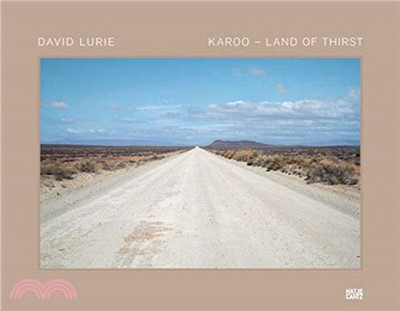 David Lurie: Karoo - Land of Thirst