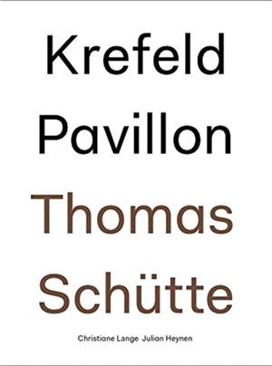 Thomas Schutte：Krefeld Pavillon