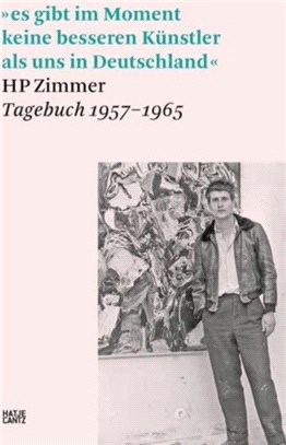 HP Zimmer : Tagebuch 1957 - 1965. Dokumente zur Gruppe SPUR