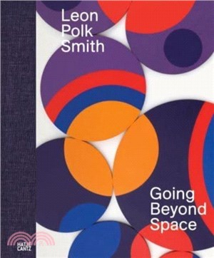 Leon Polk Smith: Going Beyond Space