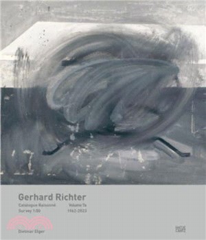 Gerhard Richter Catalogue Raisonne. Volume 7 (Bilingual edition)：Survey Nos. 1??61 1962??023