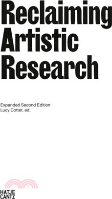 Reclaiming Artistic Research: Second expanded edition