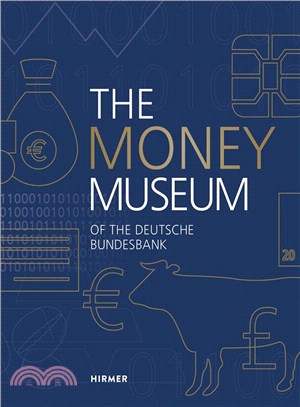 The Money Museum: of the Deutsche Bundesbank