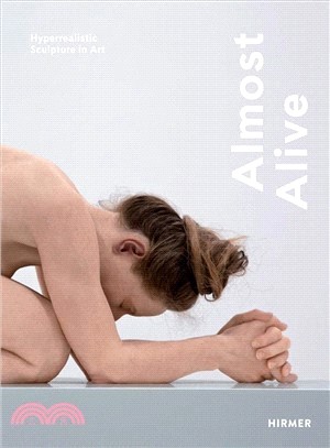 Almost Alive ― Hyperrealististic Sculpture in Art