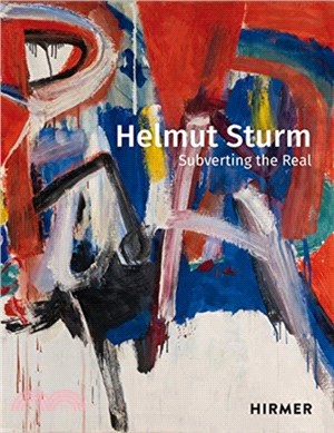 Helmut Sturm: Subverting the Real