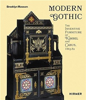 Modern Gothic: The Inventive Furniture of Kimbel and Cabus. 1863 – 1882