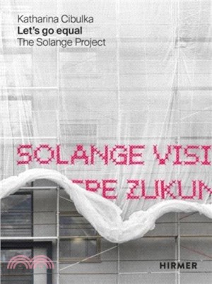 Let? go equal!：The Solange Project