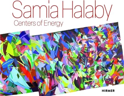 Samia Halaby: Centers of Energy