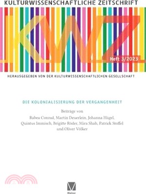 Die Kolonialisierung der Vergangenheit