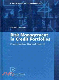 Risk Management in Credit Portfolios ─ Concentration Risk and Basel II