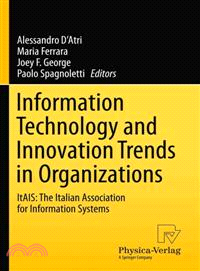 Information Technology and Innovation Trends in Organizations ─ ItAIS: the Italian Association for Information Systems