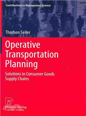 Operative Transportation Planning ― Solutions in Consumer Goods Supply Chains