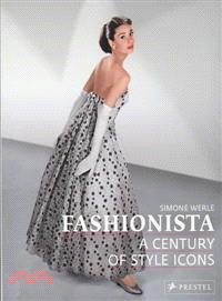 Fashionista—A Century of Style Icons
