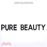 John Baldessari: Pure Beauty