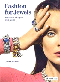 Fashion for Jewels ─ 100 Years of Styles and Icons