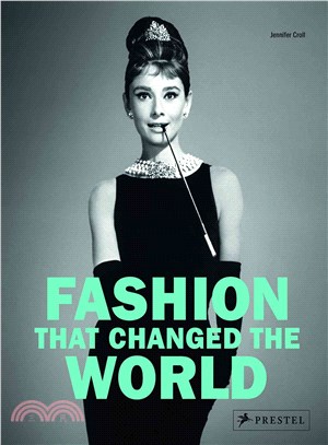 Fashion That Changed the World