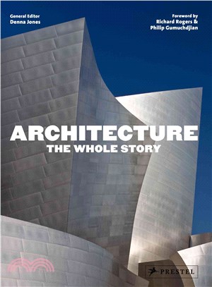 Architecture ─ The Whole Story