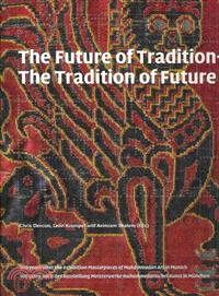 The Future of Tradition-The Tradition of the Future