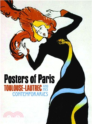 Posters of Paris—Toulouse-Lautrec & His Contemporaries