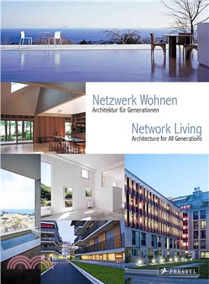 Network Living—Architecture for All Generations