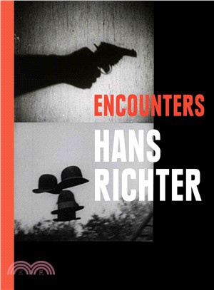 Hans Richter ― Encounters