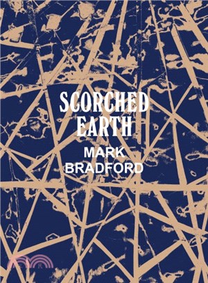 Mark Bradford: Scorched Earth