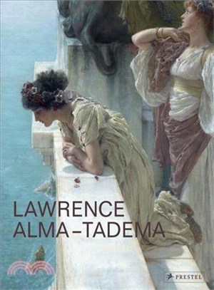 Lawrence Alma-Tadema :at home in Antiquity /