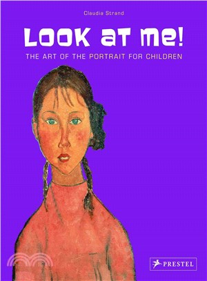 Look at Me!: Portraits for Children