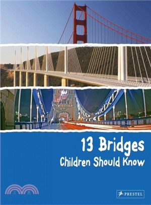 13 bridges children should know /
