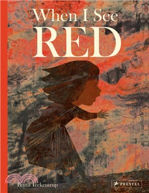 When I See Red: A Book About Anger (精裝本)