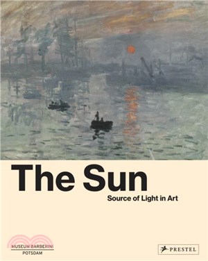 The Sun：The Source of Light in Art