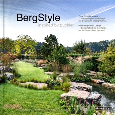 Berg-Style：Garden Design inspired by Puckler