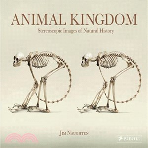 Animal kingdom :stereoscopic images of natural history /