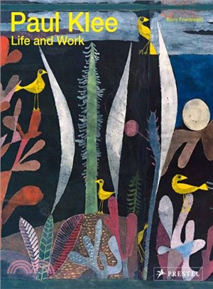 Paul Klee :life and work /